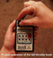 Proper operation of the left throttle knob